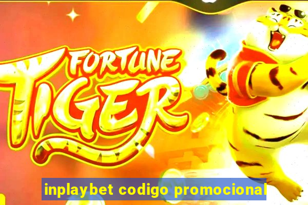 inplaybet codigo promocional